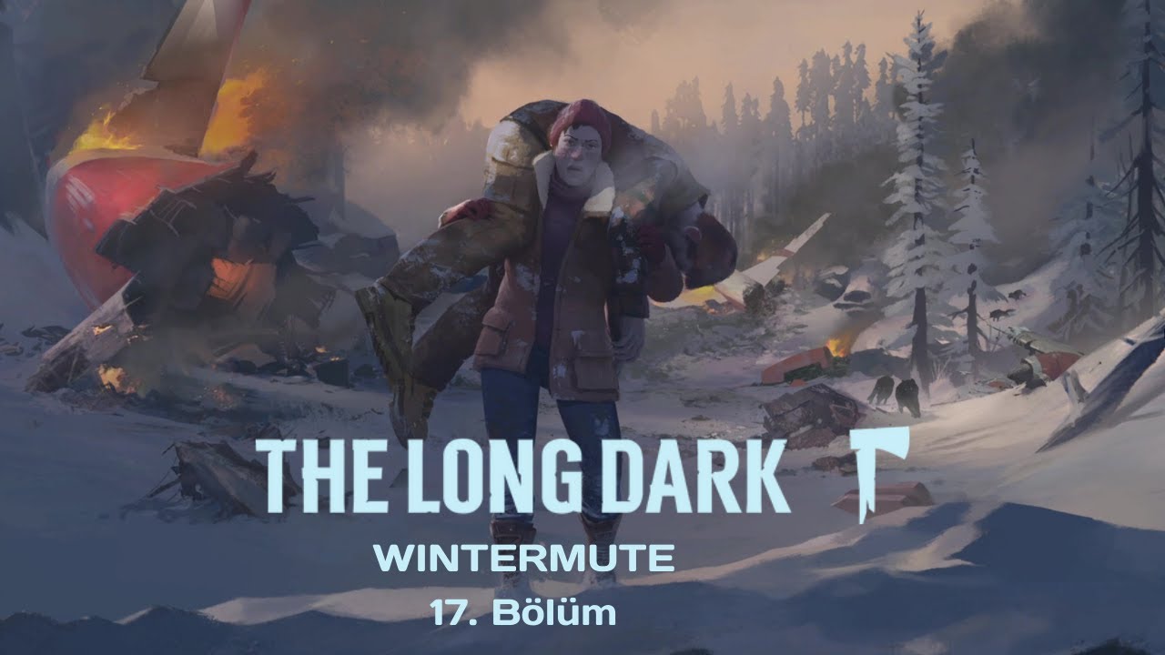 Bozkurt Sürüsü İle Kapışma Ve Gizli Mağara- The Long Dark Hikaye - 17. Bölüm