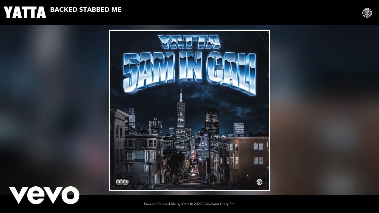 Yatta - Backed Stabbed Me (Official Audio)
