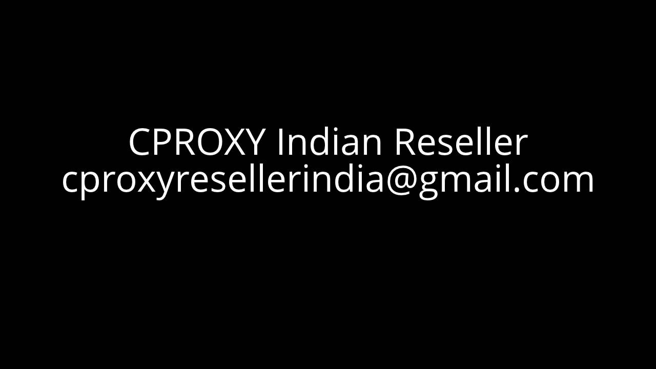 CPROXY INDIAN RESELLER
