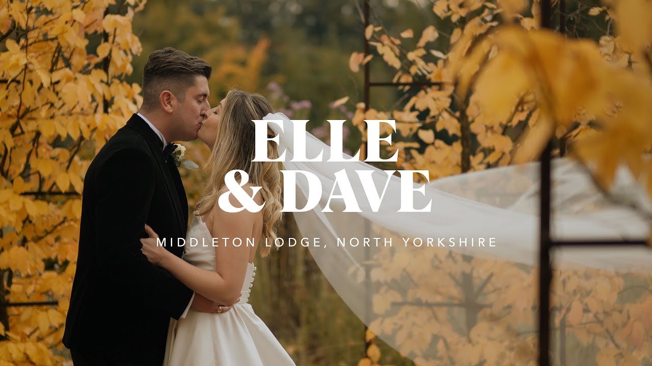 Elle & Dave // Middleton Lodge, North Yorkshire // Wedding Highlight Film (4K)