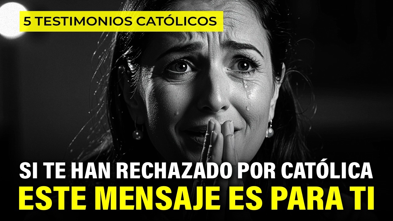 5 Testimonios Católicos Impactantes que te harán recuperar tu FE CATÓLICA