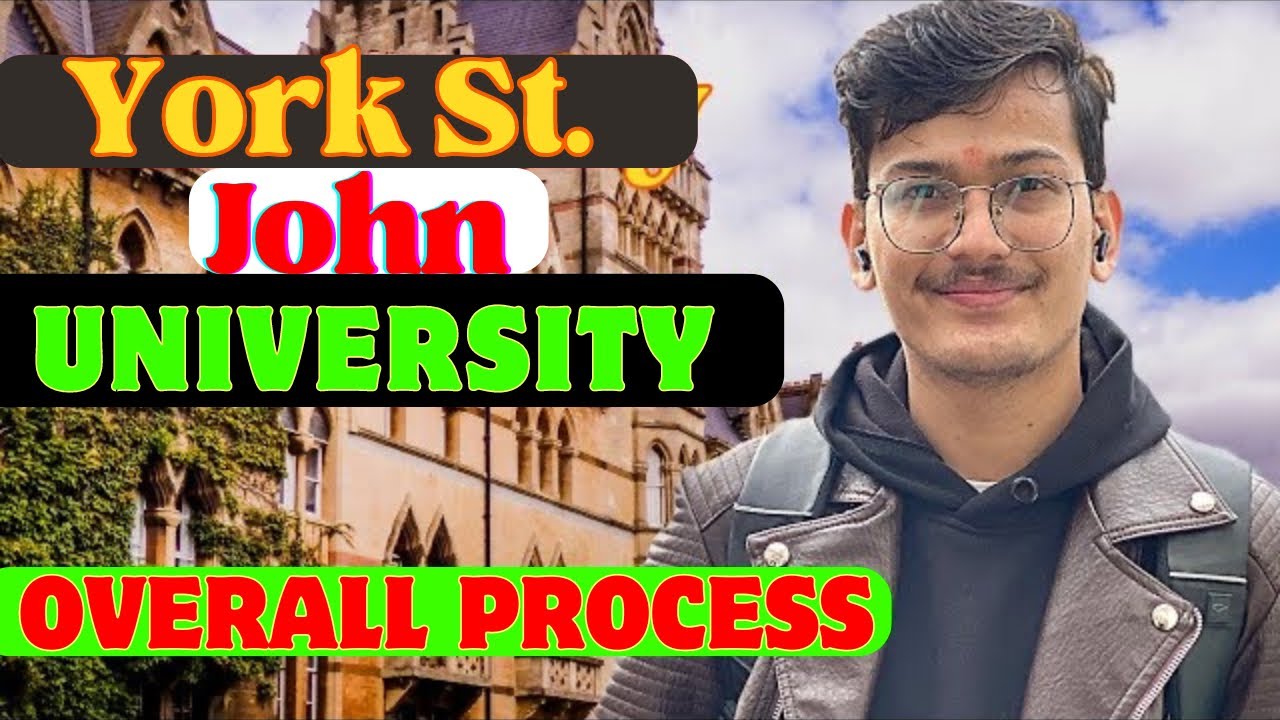 york st john university overall process | study in UK