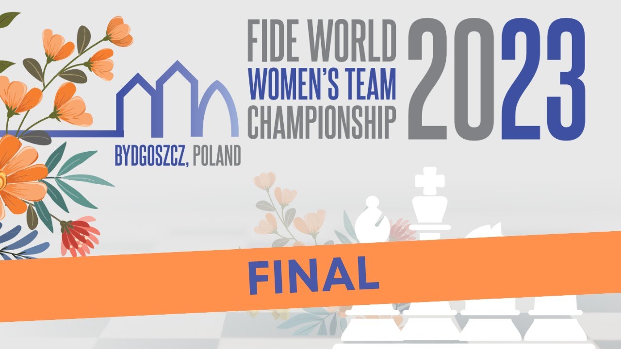 FIDE Women's World Team Championship FINAL