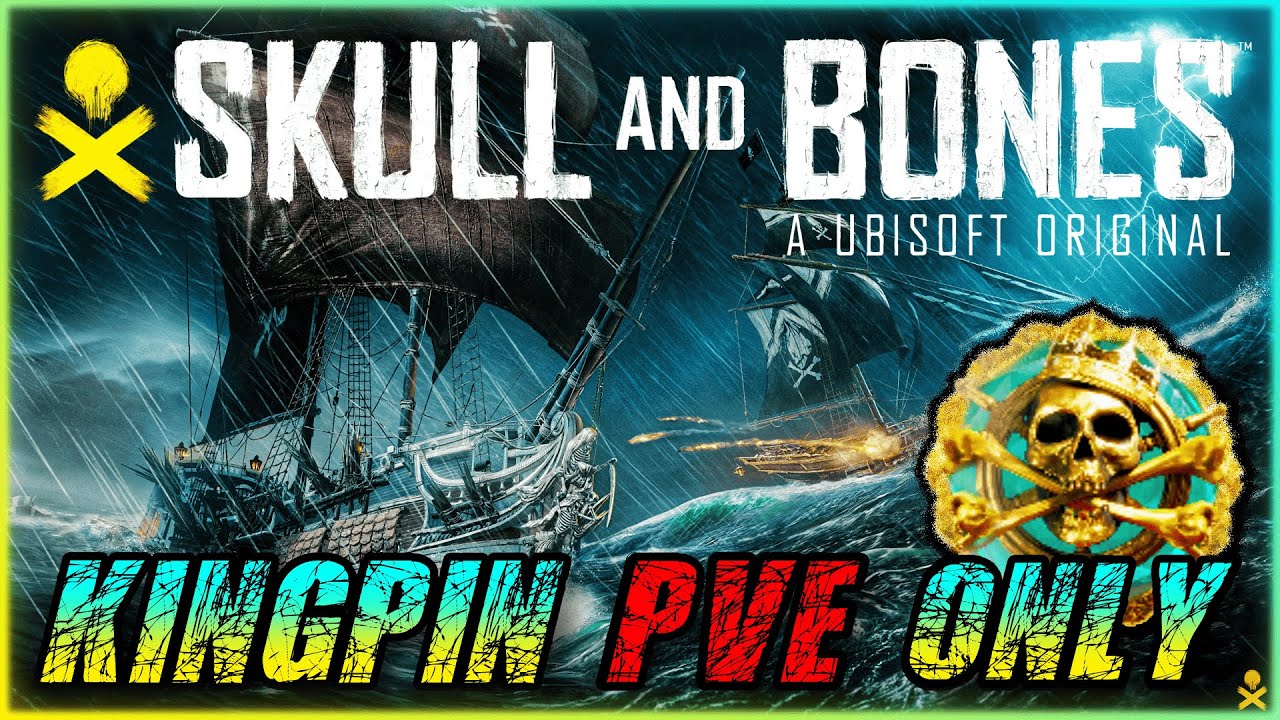 Kingpin PVE ONLY Endgame! - Guide, Tips & Tricks for YOU! - Skull and Bones