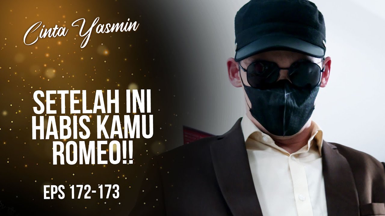 Menyusup! Rangga Kasih Racun Dimakanan Romeo | CINTA YASMIN | EPS.172-173 (3/3)