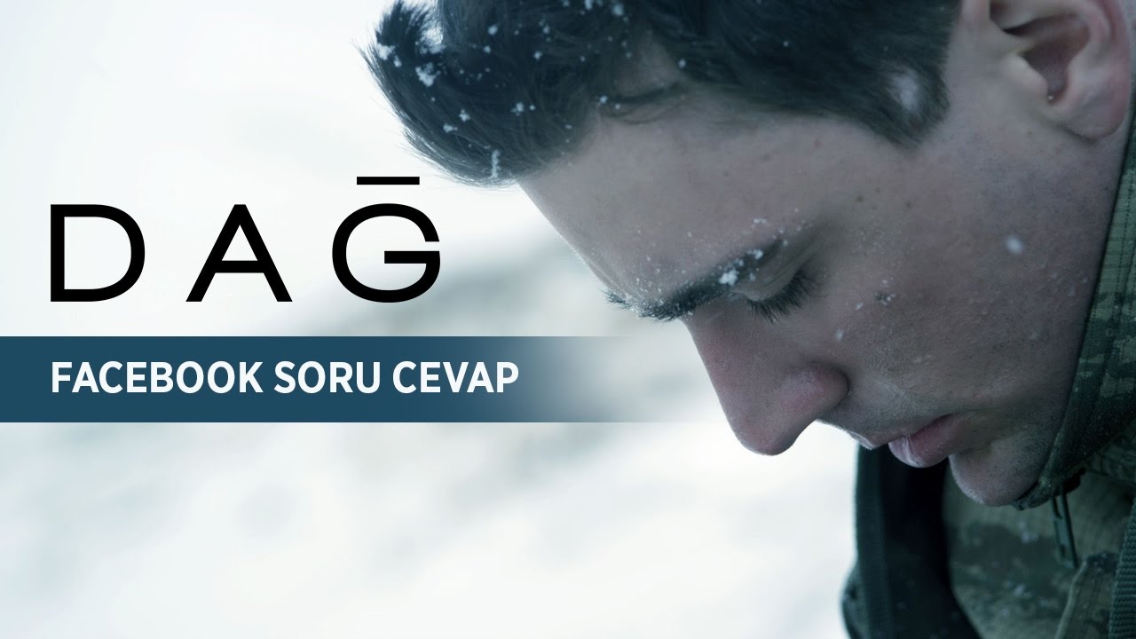 DAĞ | Facebook Soru & Cevap 01