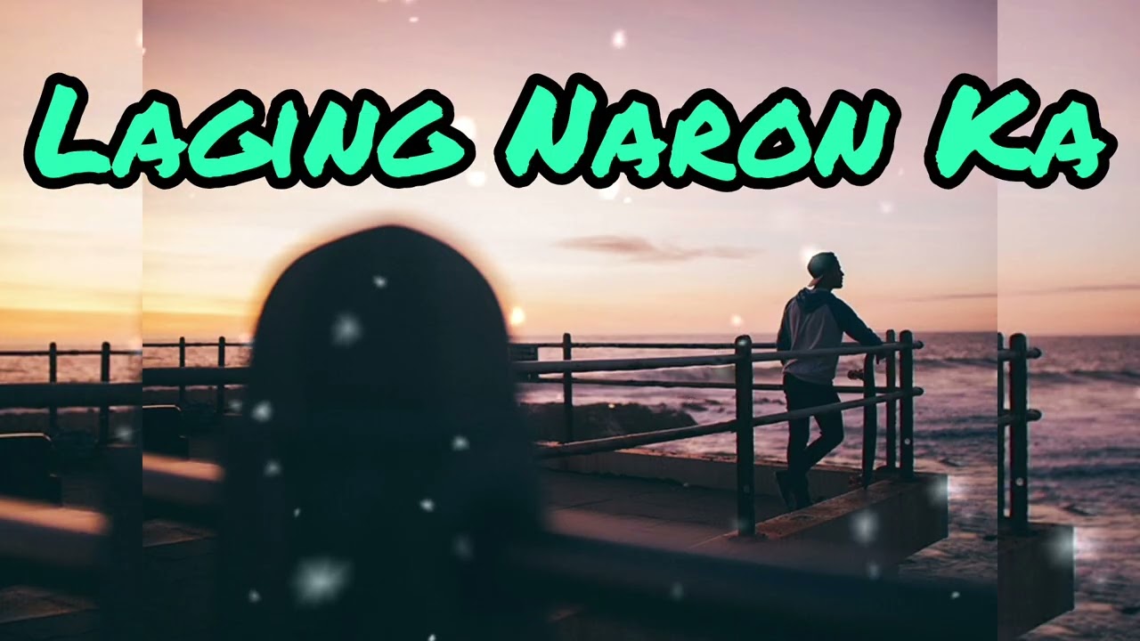 Laging Naron Ka