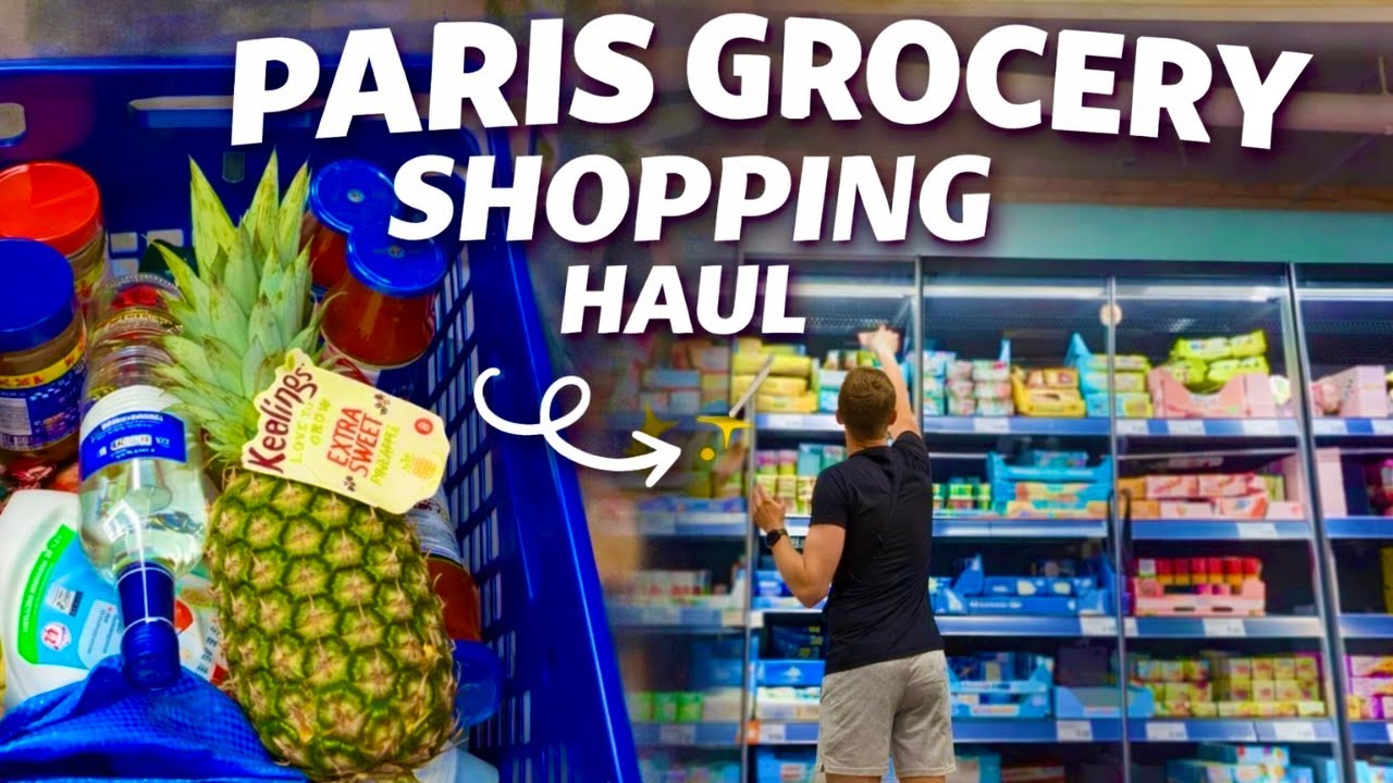 GROCERY SHOP WITH ME IN PARIS 🇫🇷: living alone, haul, full fridge restock
