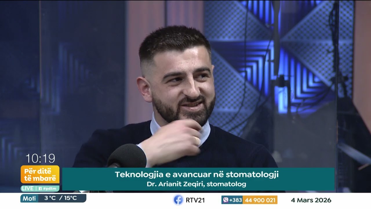 Tekonologjia e avancuar në stomatologji - Dr. Arianit Zeqiri, stomatolog 04.03.2026