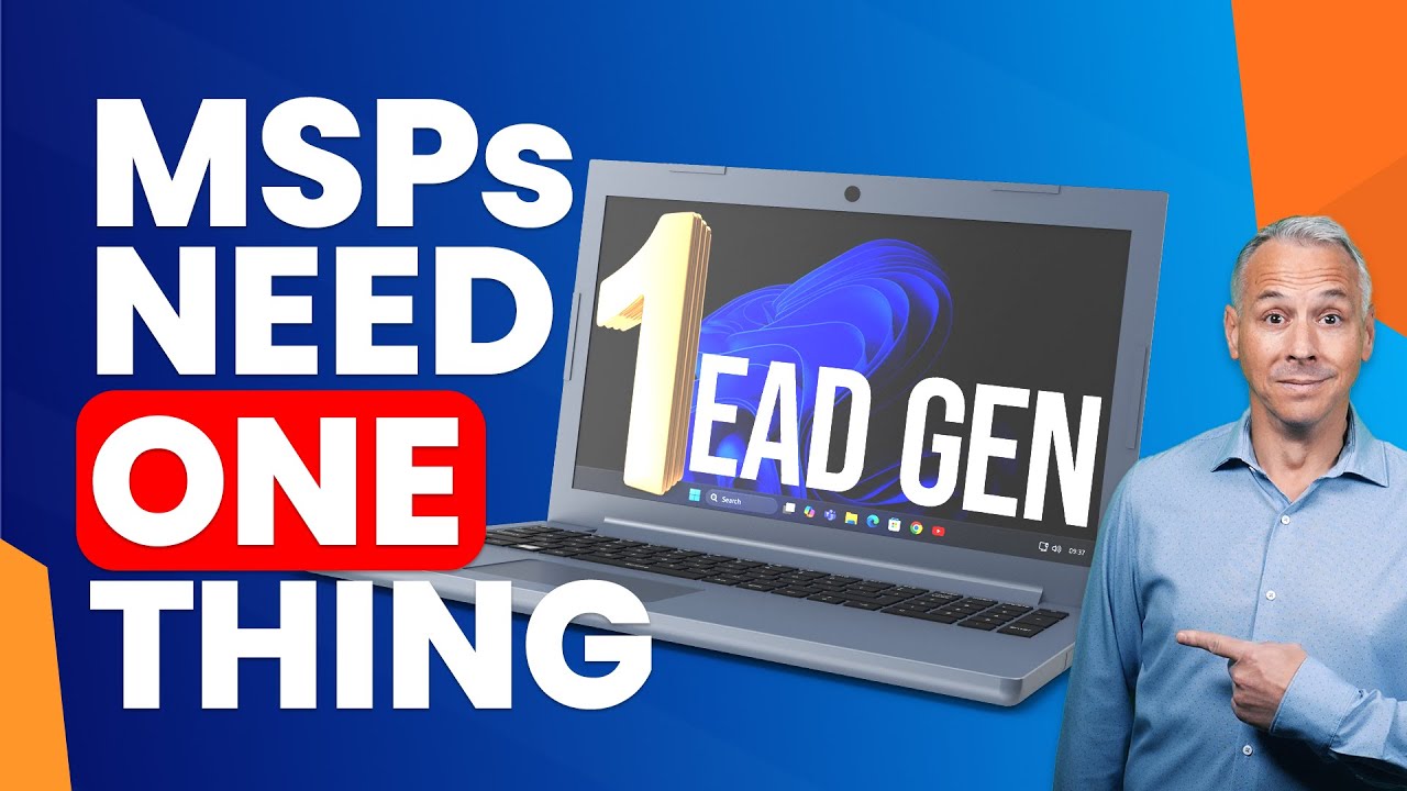 Just One Fix To Make MSP Lead Gen Easier