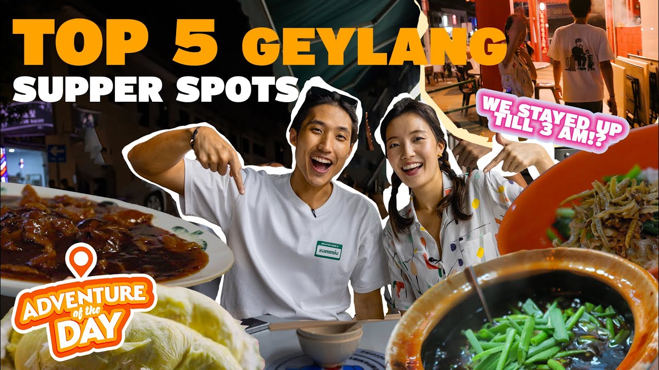 Ultimate Geylang Supper Tour: Top 5 MUST-TRY RECOMMENDATIONS From You! | Adventure Of The Day Ep 3