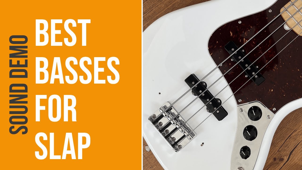 What is the best bass for slapping?