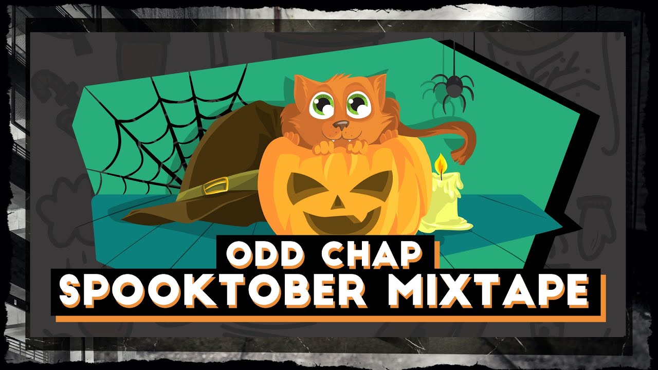 Odd Chap's Spooktober 