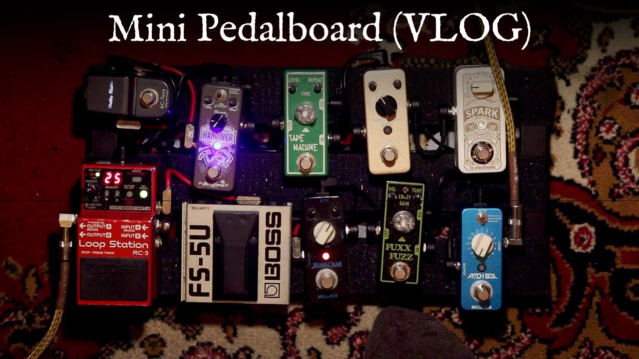 Mini Pedalboard | Guitar Pedals | VLOG