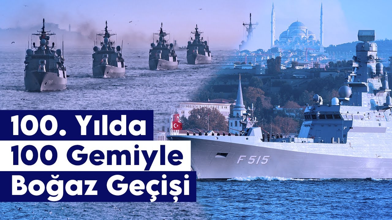 İstanbul Boğazı'nda Türk Donanmasının En Büyük Geçit Töreni Yapıldı