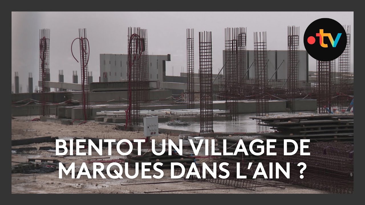 Ain. Le village de marques sortira-t-il un jour de terre ?