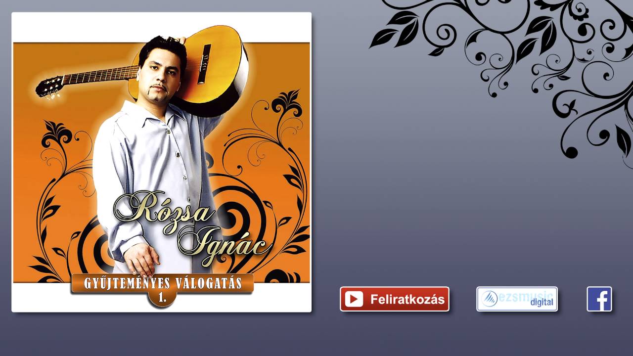 ♫ R&oacute;zsa Ign&aacute;c - Macskajaj | P&ouml;rgős mulat&oacute;s dalok |