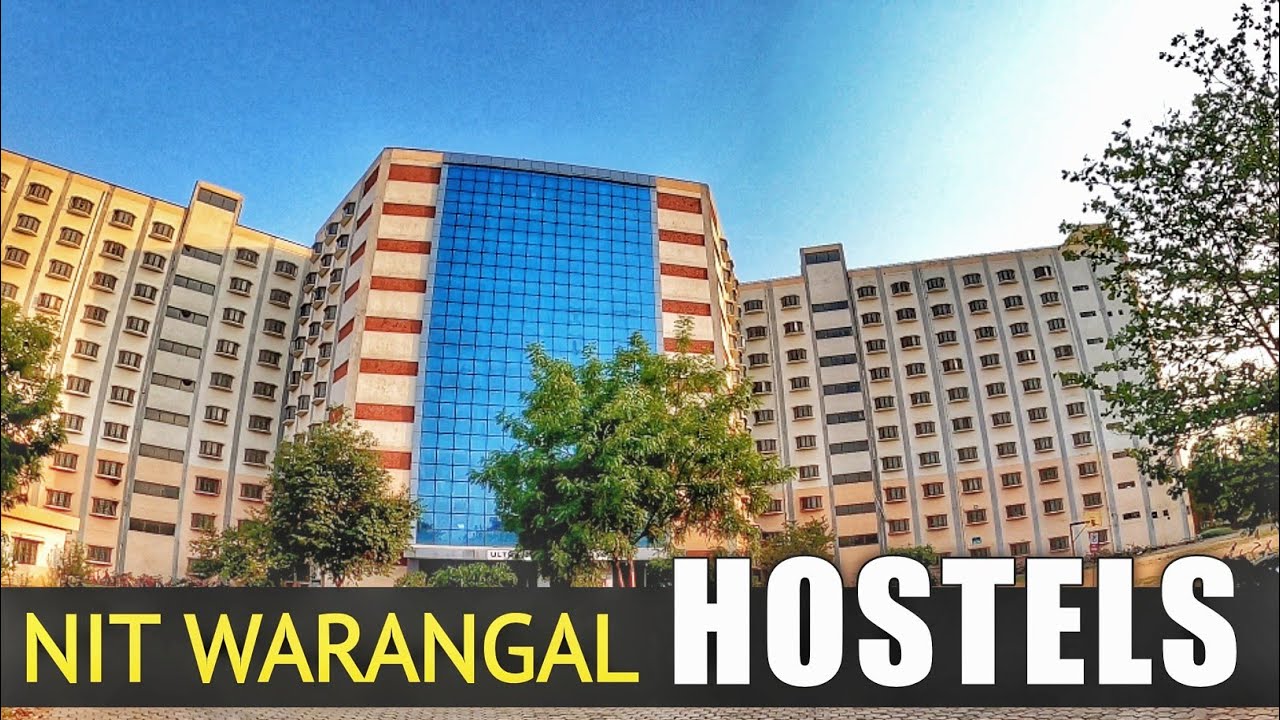 NIT Warangal Hostels Complete Tour 2021