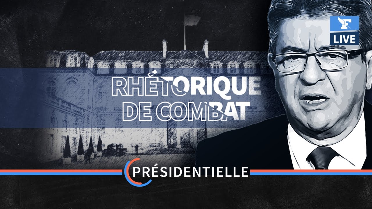 #Présidentielle2022 : L'analyse rhétorique de Mélenchon, le candidat des «punchlines»