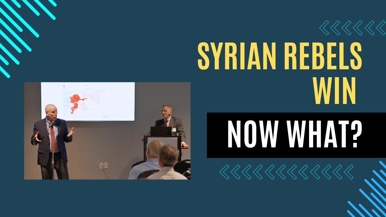 Syrian Rebels Win - Now What?