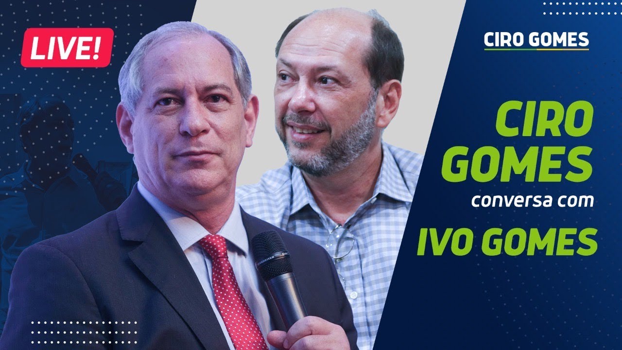 Live: Ciro Gomes conversa com Ivo Gomes, prefeito de Sobral (CE). #CiroeIvo