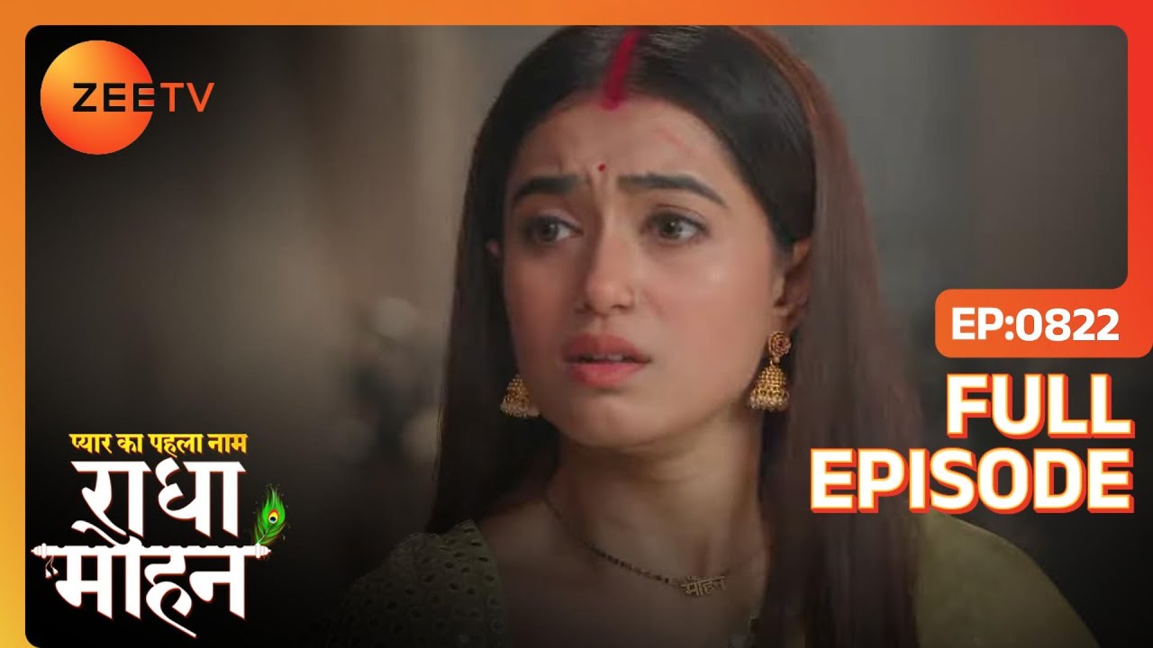 Radha लायी Yug की dead body के लिए fridge  | Pyar Ka Pehla Naam: Radha Mohan | Full Ep. 822 | ZEE TV