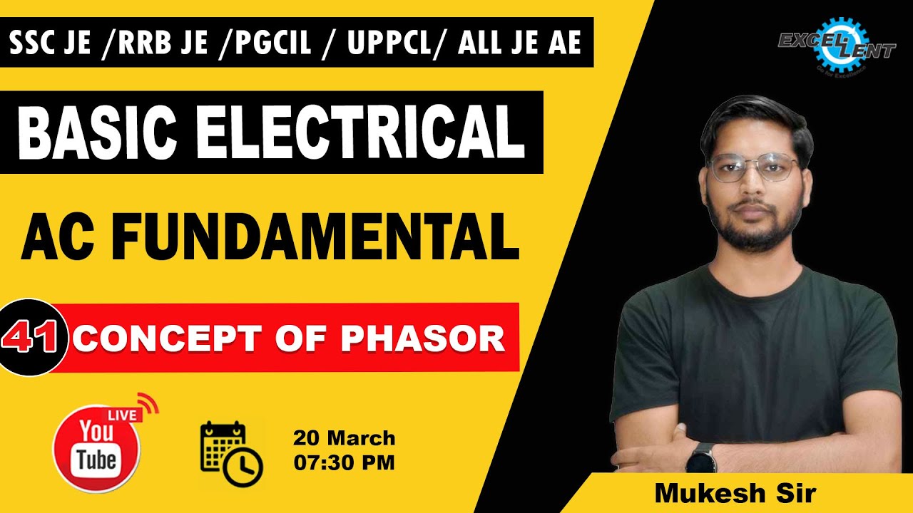 #41 II Concept of Phasor II AC Fundamental  II Basic Electrical II Live @ 7:30 PM