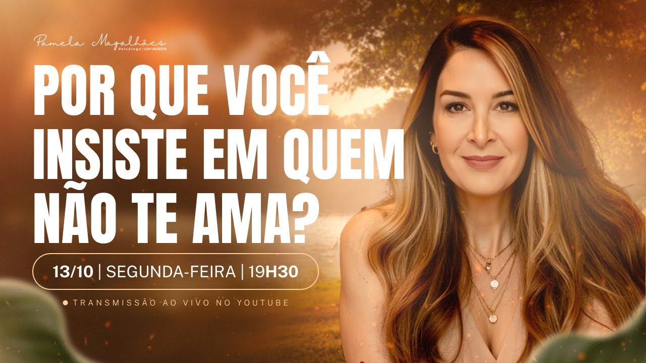 Live 427: AMAR QUEM NÃO TE ESCOLHE: A DOR DE INSISTIR EM QUEM NÃO TE AMA