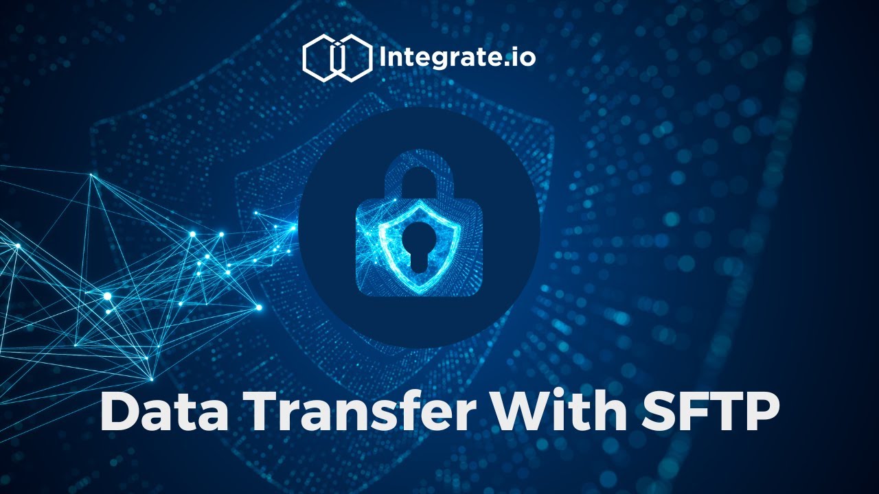 Integrate.io's SFTP Integration Explained