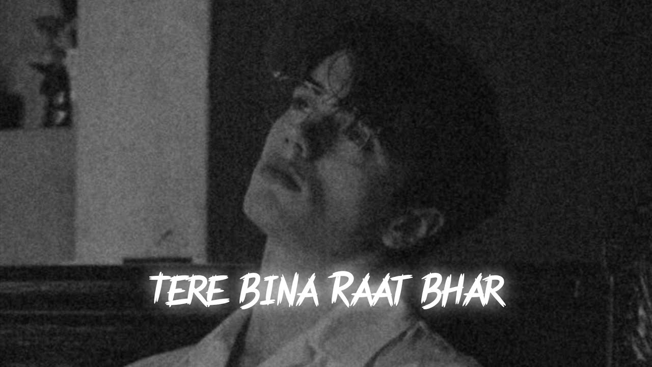 Tere Bina Raat Bhar | Sad Hindi Song | Heart Touching Love Song 2025