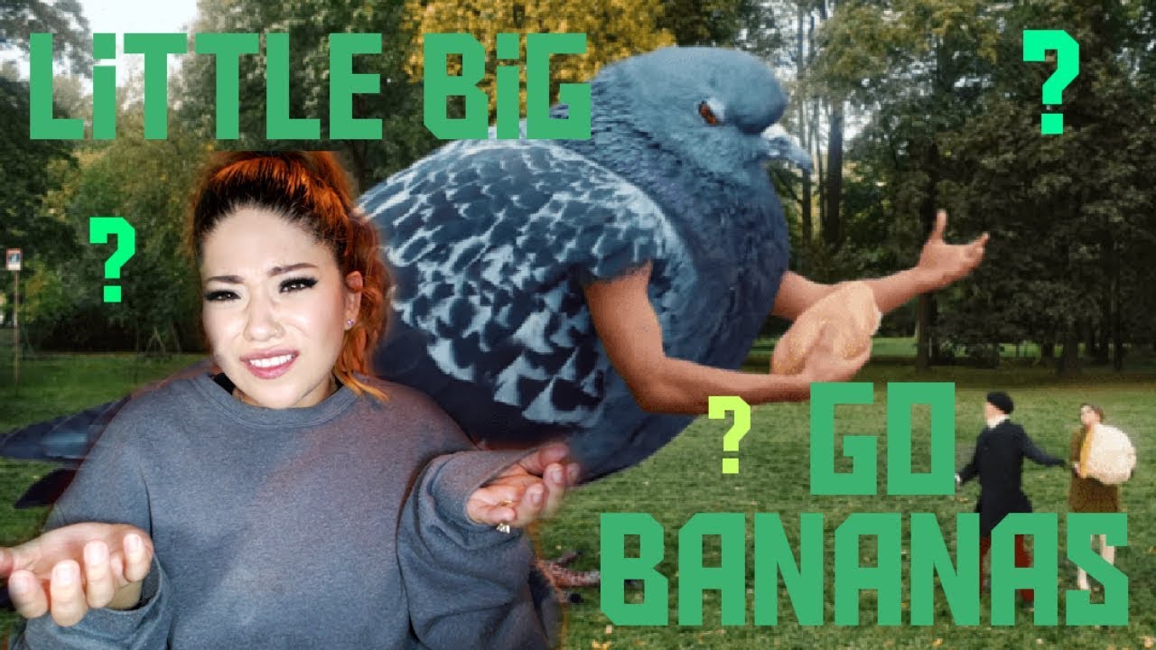 Mexican's First Reaction To Little Big - Go Bananas