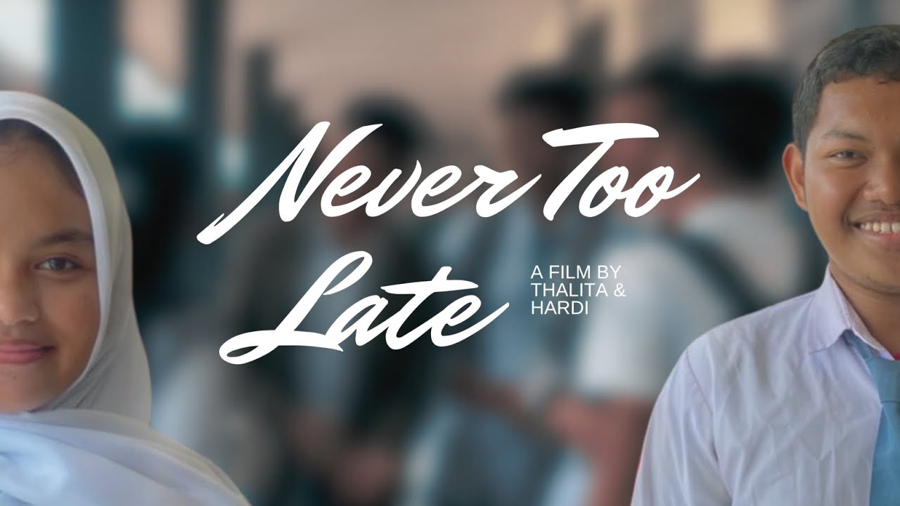 NEVER TOO LATE | A FILM BY XII.3