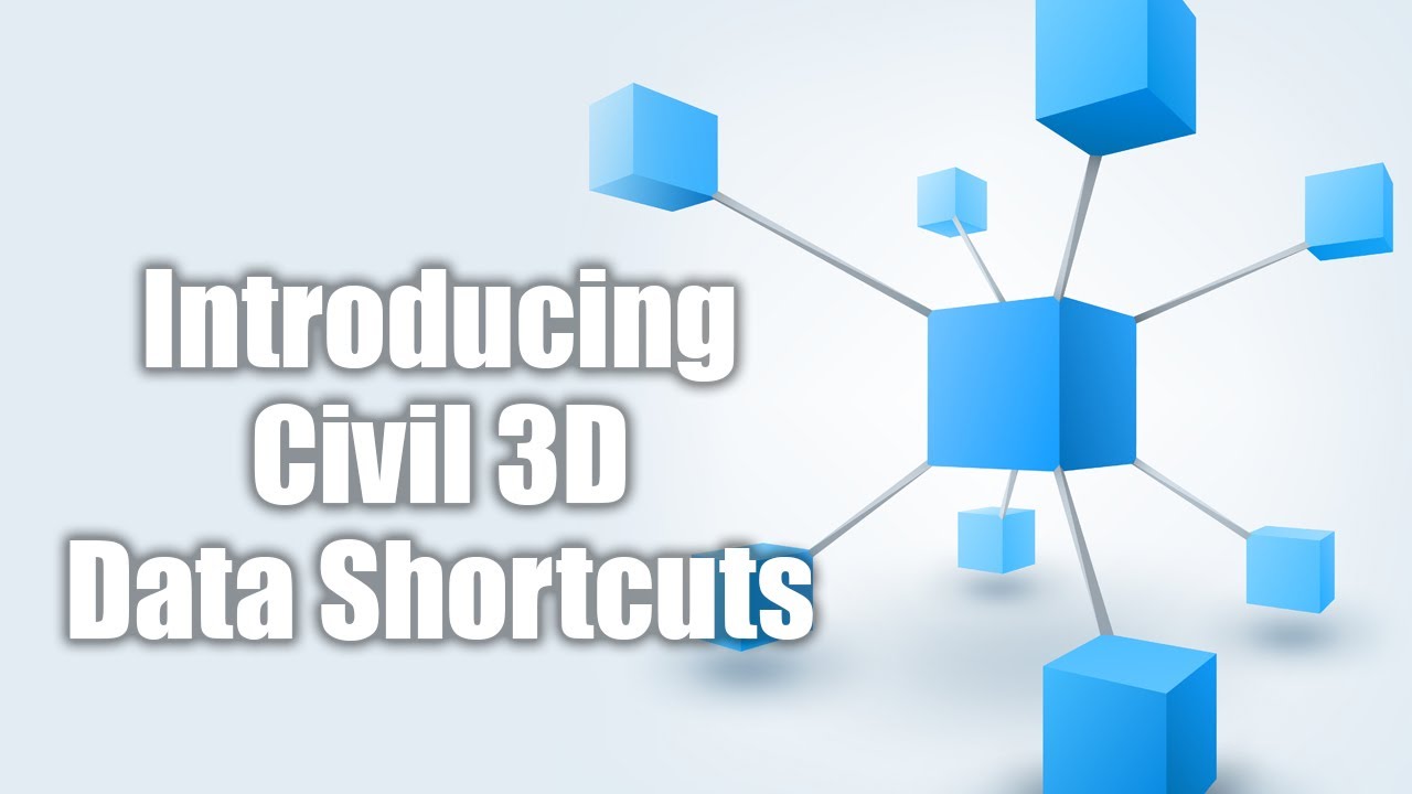 Introducing Civil 3D Data Shortcuts