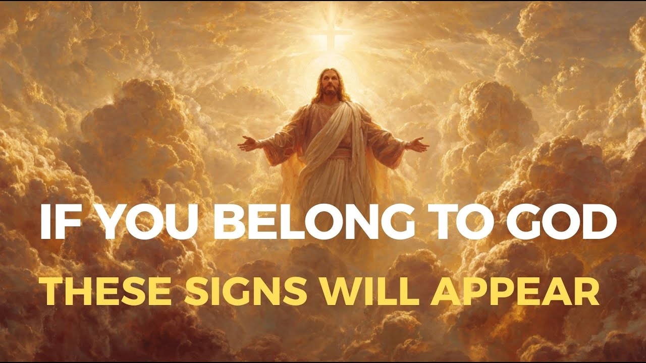 If You Belong to God, These Signs Will Appear | Biblical Wisdom