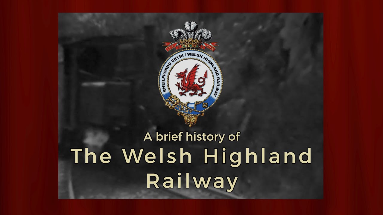 A short History of the Welsh Highland Railway