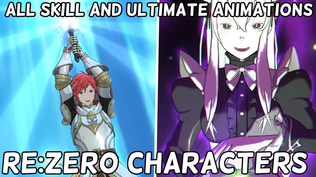 ALL Re:ZERO CHARACTERS SKILL AND ULTIMATE ANIMATIONS - The Seven Deadly Sins Grand Cross