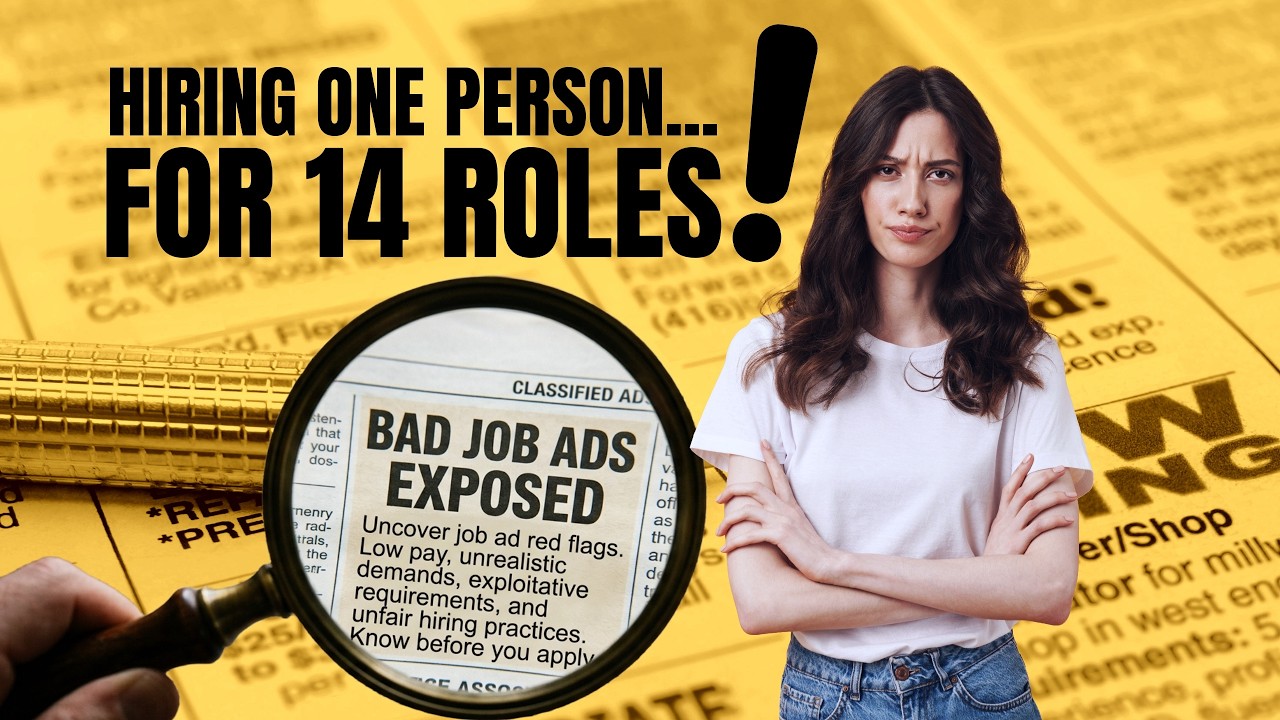 Hiring 1 Person...For 14 Roles! Bad Job Ads Exposed! | Fighting Back Against Hiring Exploitation