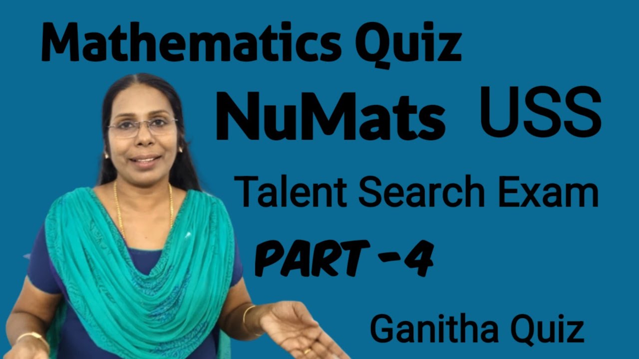 NuMats Exam || Maths Quiz part 4 || USS | Talent search exam Questions#NuMatsQuiz#ganithammadhuram