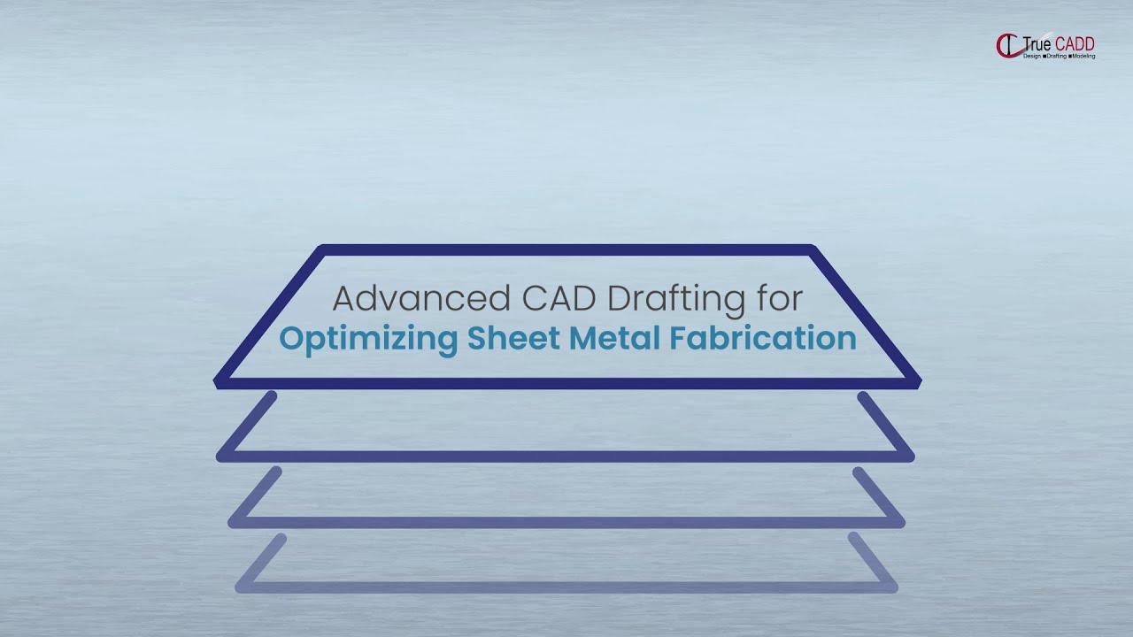 How CAD Drafting Services Are Transforming Sheet Metal Fabrication?