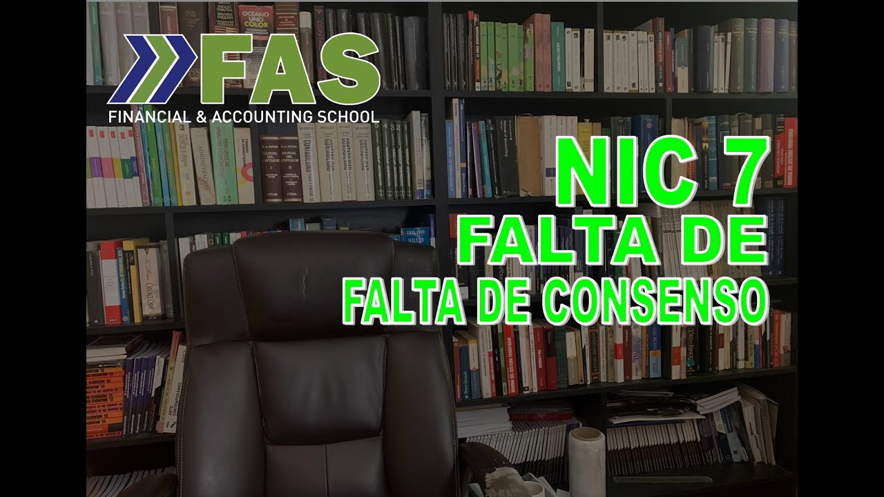 NIC7 Falta de Consenso - una mirada a la NIC 7