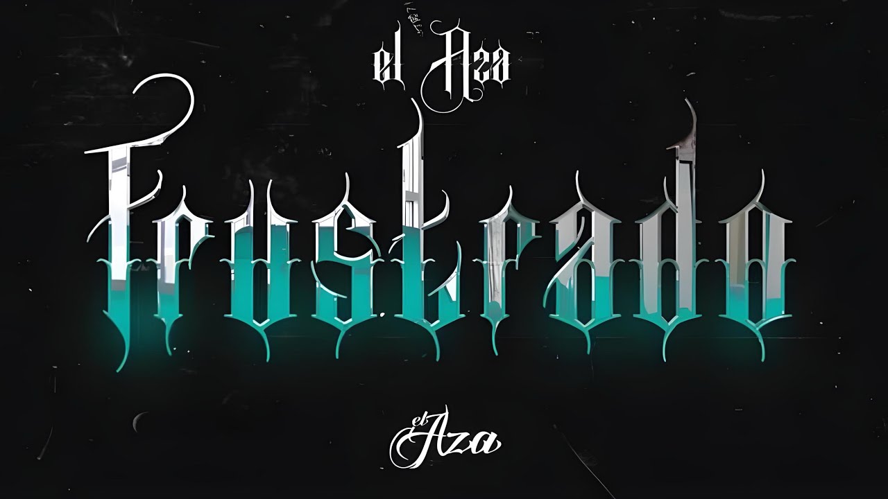 El Aza - Frustrado (Lyric Video)