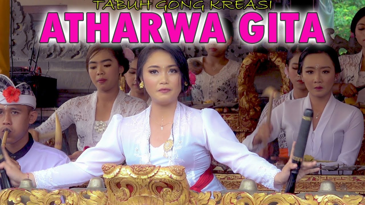 Tabuh ATHARWA GITA || Sekaa Gong Manik Giri Laksmi