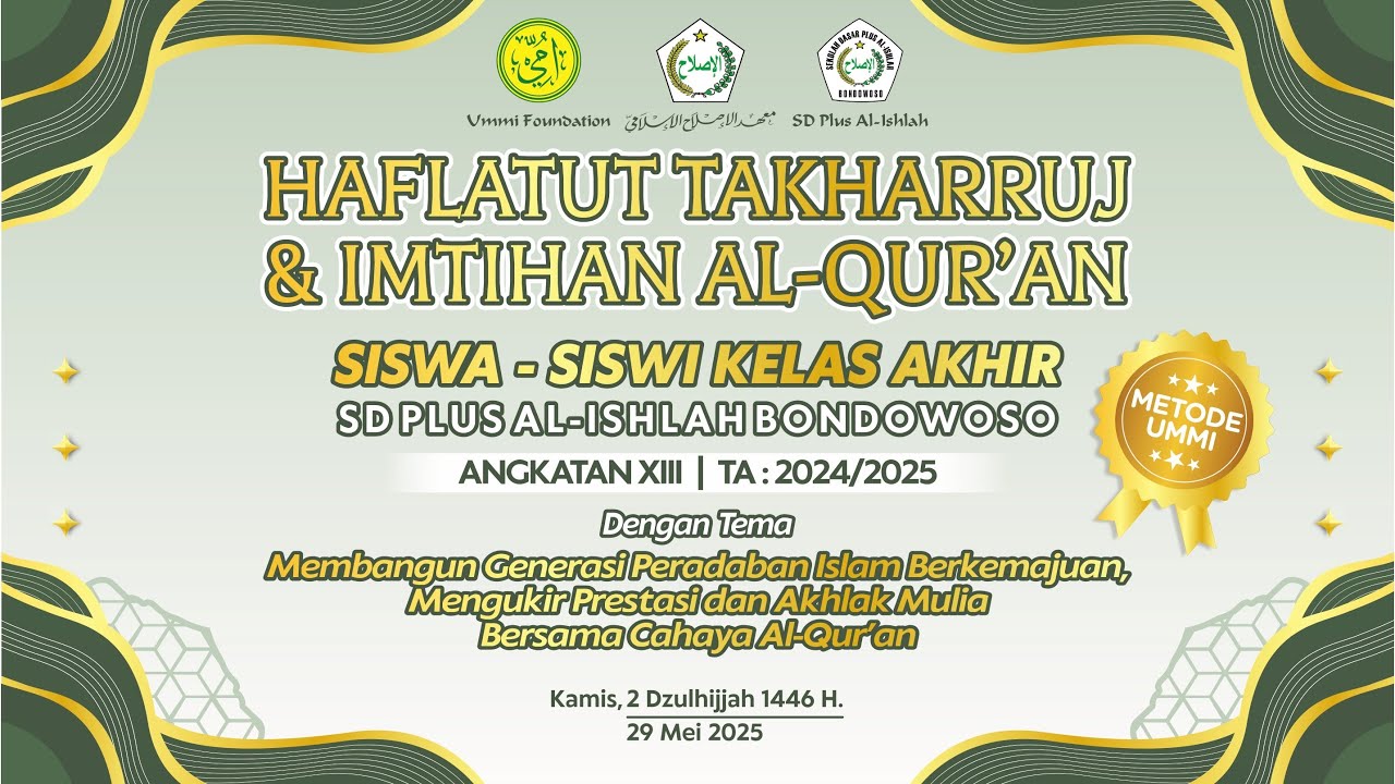 HAFLATUT TAKHARRUJ DAN IMTIHAN AL-QUR'AN 2025 - SD Plus Al-Ishlah Bondowoso