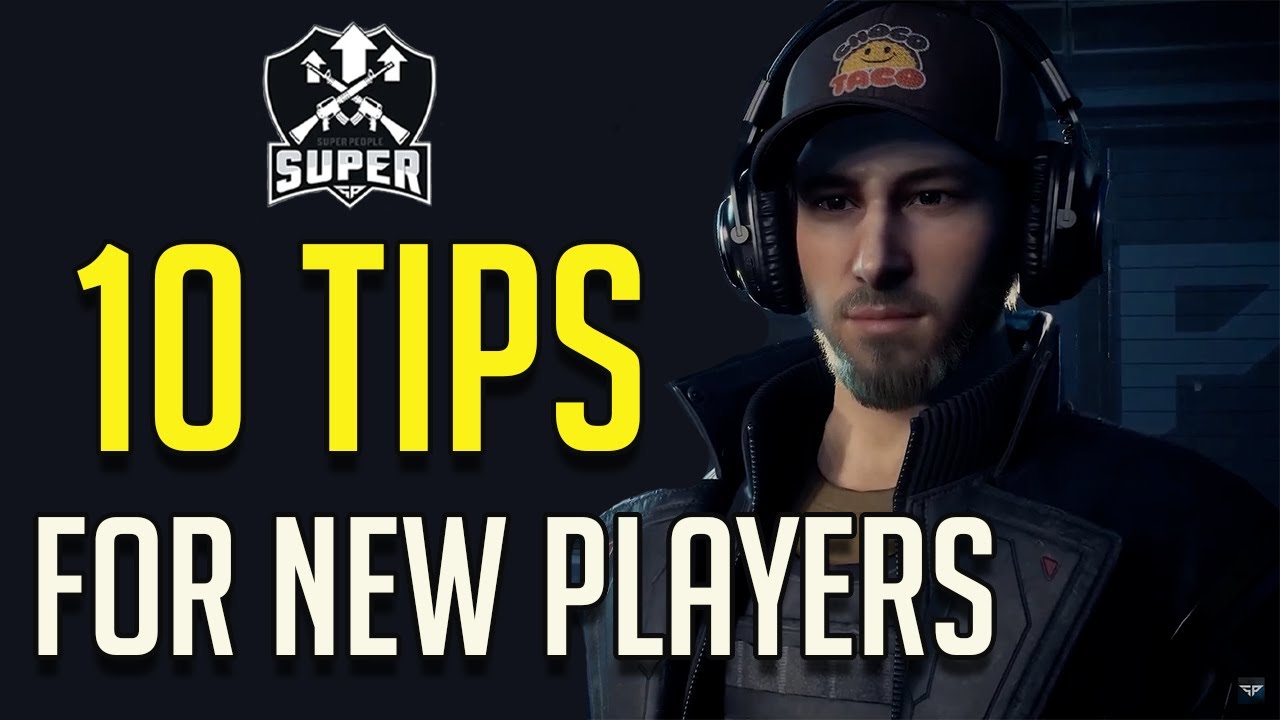 Super People - Things I Wish I Knew As A New Player