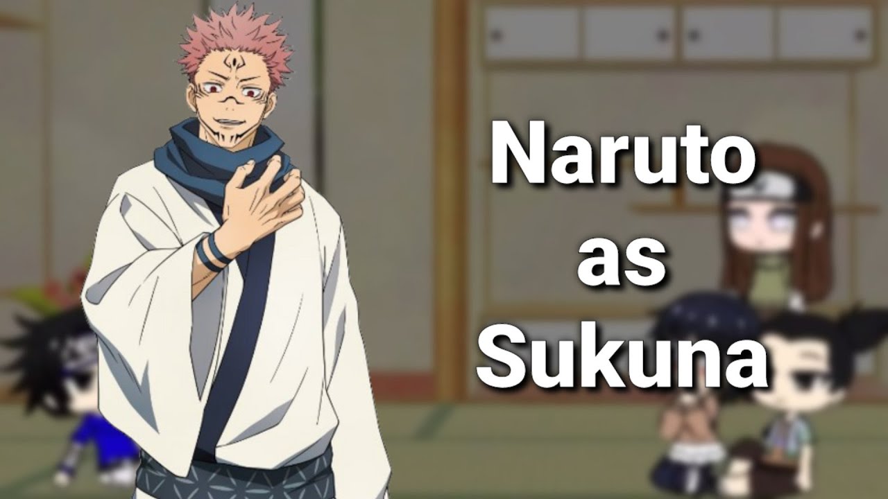 Amigos do naruto reagem a Naruto as Sukuna | Akame Gacha
