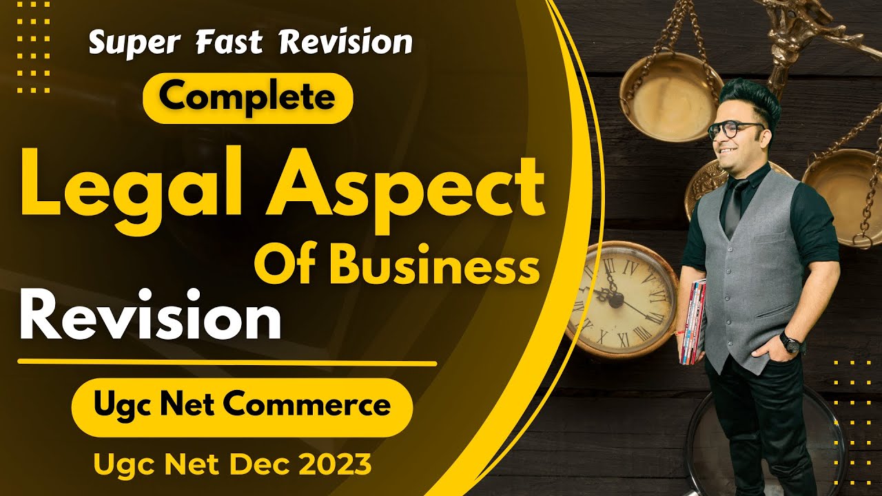 Complete Legal Aspect Revision || Legal Aspect Ugc Net || Ugc Net Commerce