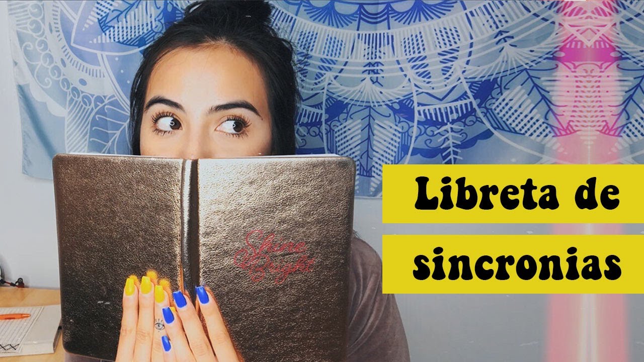 Libreta de sincronías: Qué significan, sus mensajes, señales y cómo usarlas a nuestro favor // 📒