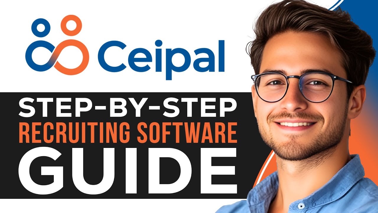How to Use CEIPAL ATS | Step-by-Step Recruiting Software Guide (2025)