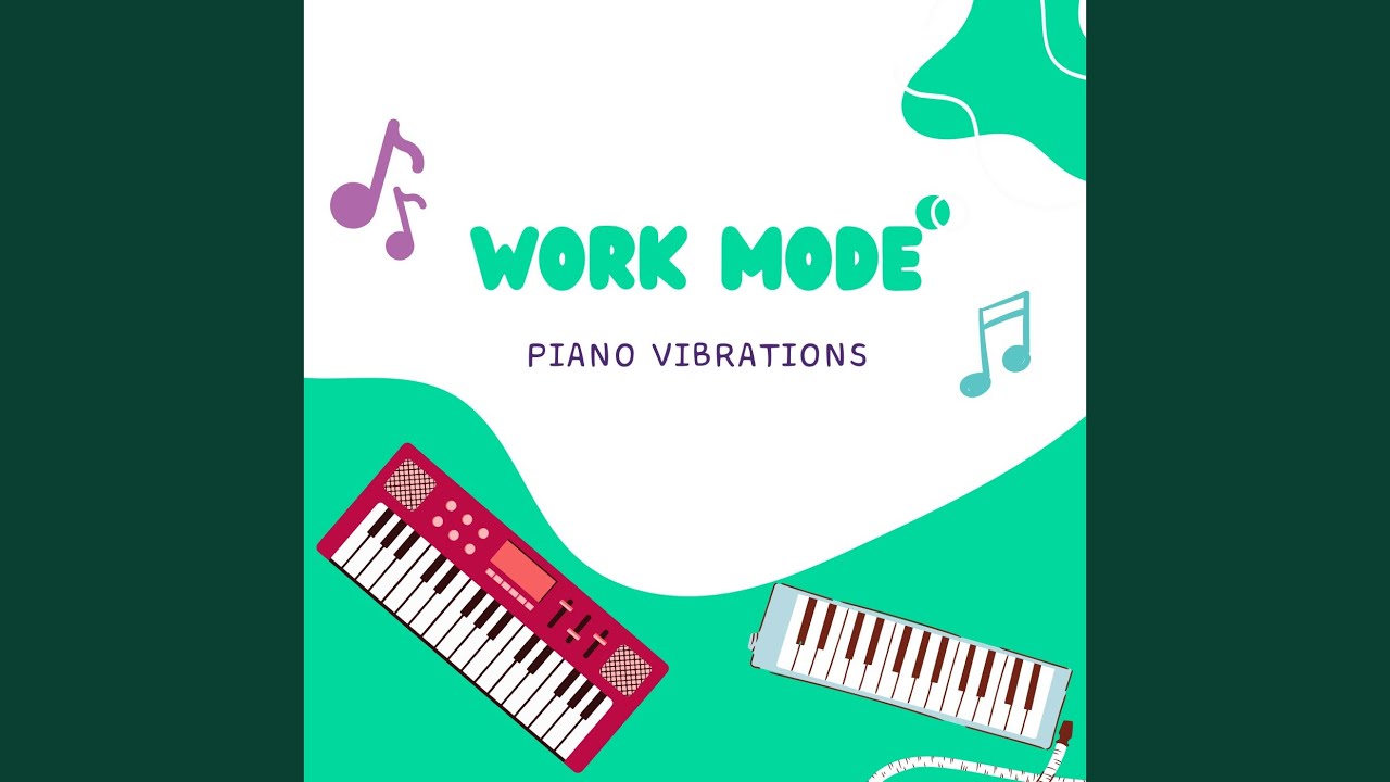 Piano Work Drive