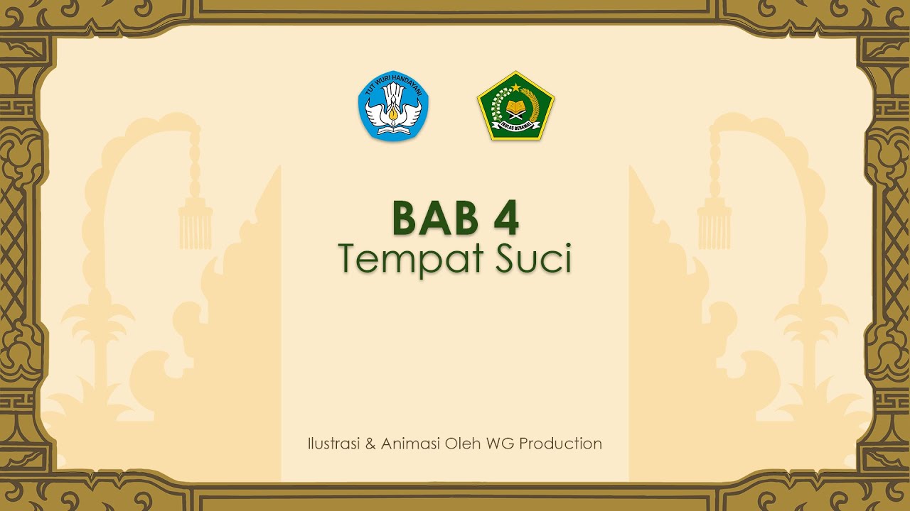 BAB 4 | Tempat Suci